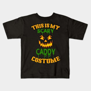 This Is My Scary Caddy Costume Kids T-Shirt